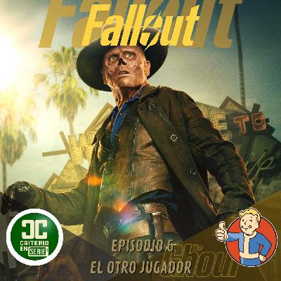 Criterio En Serie - Fallout 2x06 El otro jugador