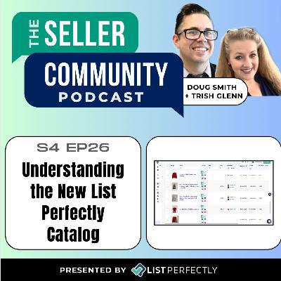 Season 4: Episode: 26: Understanding the New List Perfectly Catalog