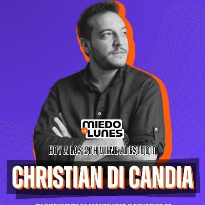 ⚡️MIEDO AL LUNES #6 con Christian Di Candia