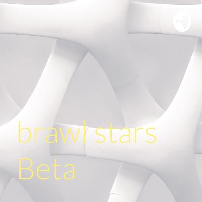 brawl stars Beta (Trailer)