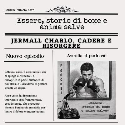 Essere Jermall Charlo, cadere e risorgere