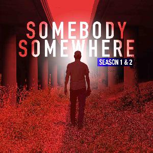 Introducing: Somebody Somewhere Introducing: Somebody Somewhere