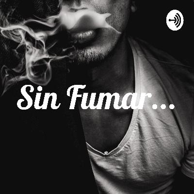 Sin fumar 7 (Episodio 7)
