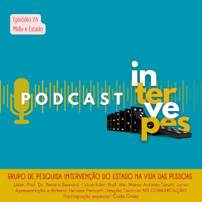 Episódio #26 - Mídia e Estado