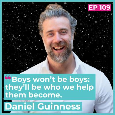 Boys Won’t Be Boys: They’ll Be Who We Help Them Become