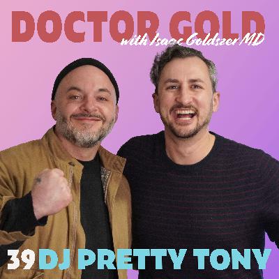 39 - DJ Pretty Tony