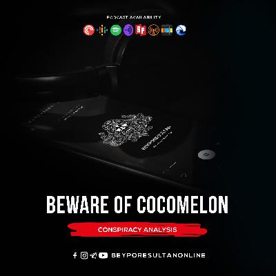 EPISODE 08 - BEWARE OF COCOMELON | CONSPIRACY ANALYSIS | MALAYALAM PODCAST BEYPORESULTAN