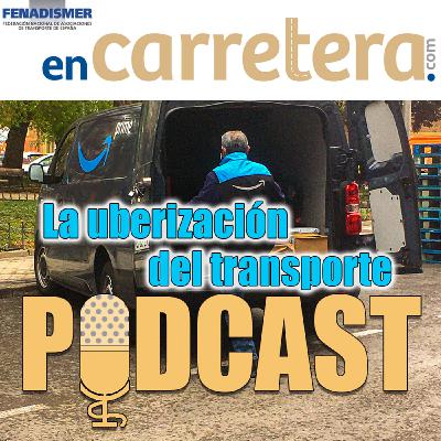Podcast 5 - Uberización del transporte - El reparto de Amazon y VTC Podcast 5 - Uberización del transporte - El reparto de Amazon y VTC