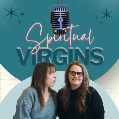 S2 E1: Welcome Back to Spiritual Virgins Podcast!