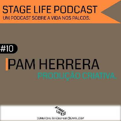 PAM HERRERA, PRODUÇÃO CRIATIVA.