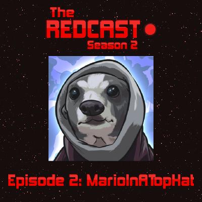 S2 E2 - MarioInATopHat S2 E2 - MarioInATopHat