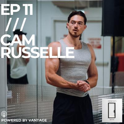 ep 11 | Cam Russelle