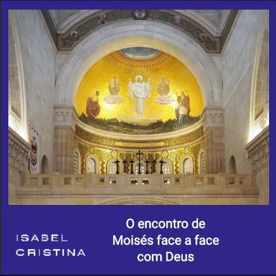 Encontro face a face com Deus! Encontro face a face com Deus!