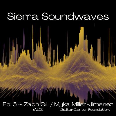 Sierra Soundwaves Episode 5 with Zach Gill of ALO