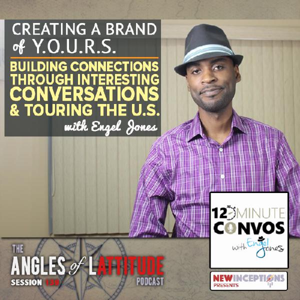 Engel Jones – Building Connections through Interesting Conversation and Touring the United States (AoL 139) Engel Jones – Building Connections through Interesting Conversation and Touring the United States (AoL 139)