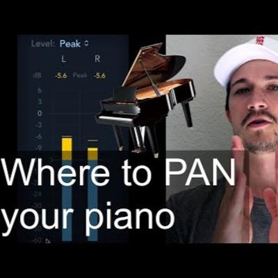 Where do I pan the piano? Should it be Stereo or Mono? - Audio Tutor