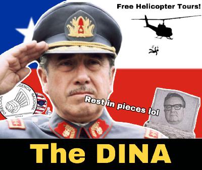 Chile's DINA & Augusto Pinochet Chile's DINA & Augusto Pinochet