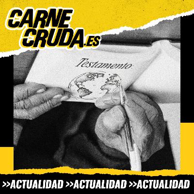 Cambiar el mundo después de muerto (CARNE CRUDA #1548)