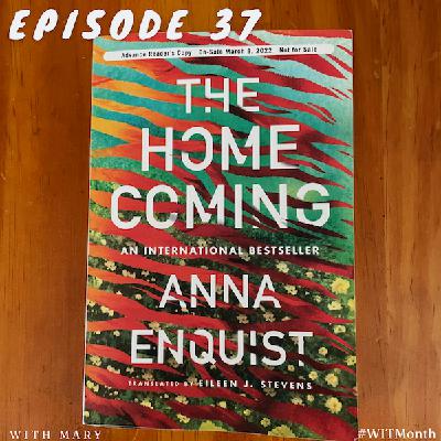 Episode 37 - Homecoming