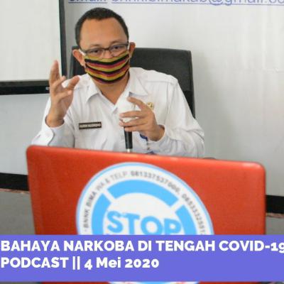 Bahaya Narkoba di Tengah Pandemic Covid-19. Part Bahaya Narkoba di Tengah Pandemic Covid-19. Part