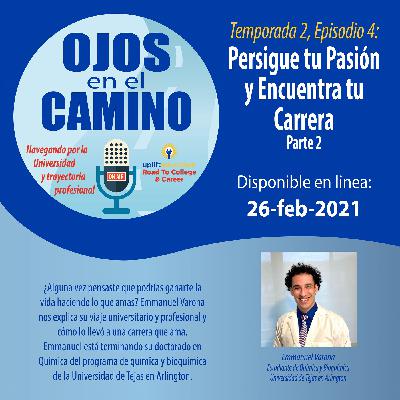 S2,E4: Persigue tu Pasión y Encuentra tu Carrera S2,E4: Persigue tu Pasión y Encuentra tu Carrera