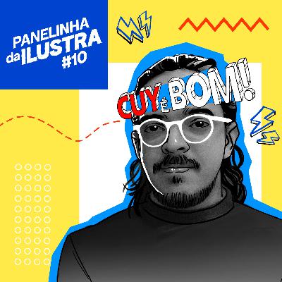 PANELINHA DA ILUSTRA 10 | ILUSTRADORES MOCHILEIROS