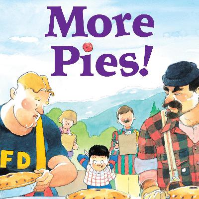 More Pies! (Book Read Aloud) More Pies! (Book Read Aloud)