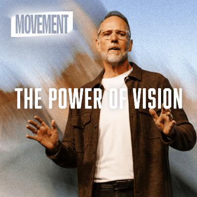 The Power of Vision The Power of Vision