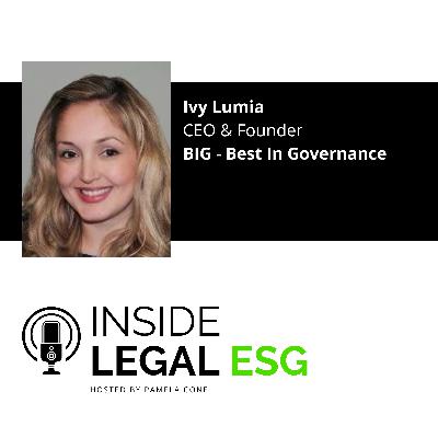Inside Legal ESG / Ivy Lumia/ CEO & Founder/ Best in Governance