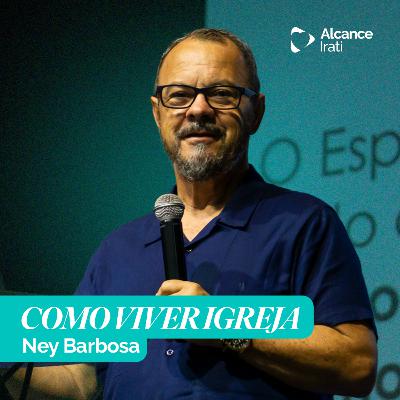 Como Viver Igreja - Ney Barbosa Como Viver Igreja - Ney Barbosa