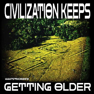 Civilization Keeps Getting Older (9/1/25)