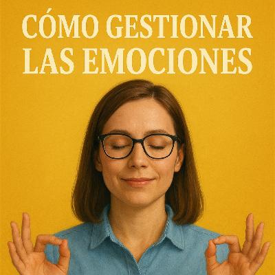 Vit 37 -Toma el control de tus emociones