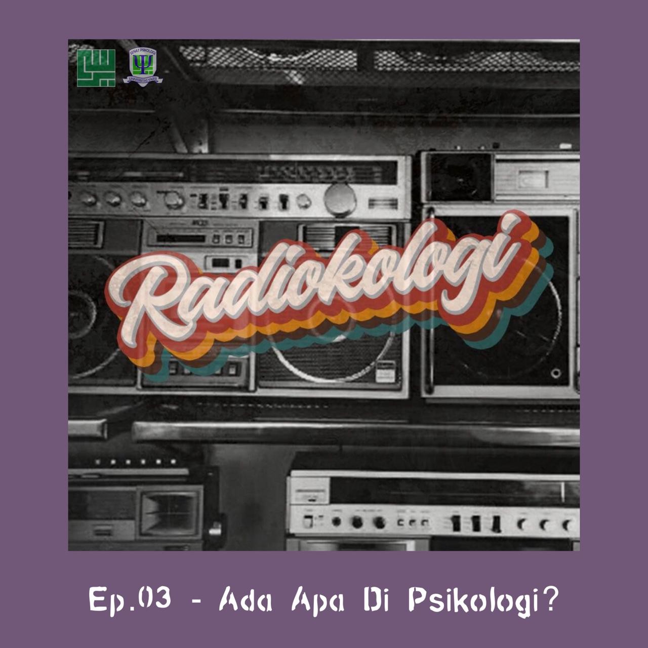 RADIOKOLOGI | Podcast Psikologi