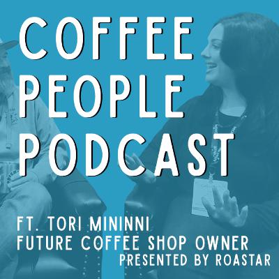 Tori Mininni, Future Coffee Shop Owner