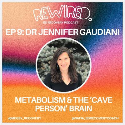 Metabolism and the ‘cave person’ brain