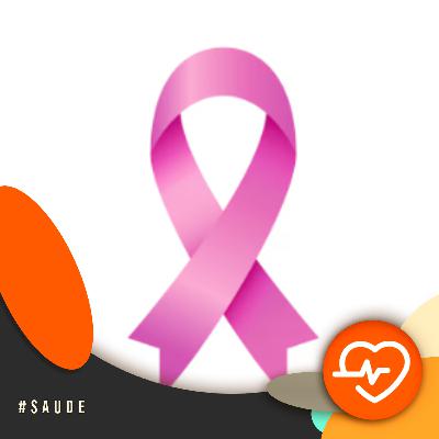 Com a Saúde em Dia - Outubro Rosa e a prevenção ao câncer de mama