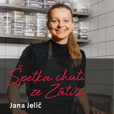 Jana Jelič o kreativitě v kuchyni Jana Jelič o kreativitě v kuchyni