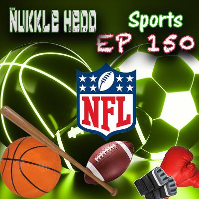 NuKKle HeDD Sports Ep150 9-3-25 - We are Back!!! NFL week 1 #sportstalkpodcast