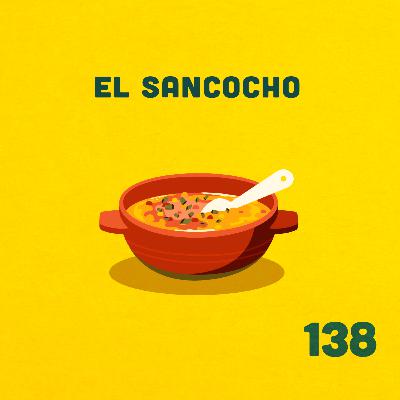138. ¿Qué dice el sancocho sobre nuestra identidad? ft. Don Bolivar