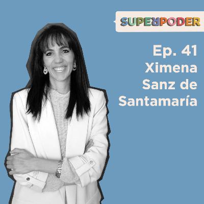 Ep. 41 Ximena Sanz de Santamaría