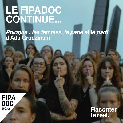 Le FIPADOC continue... Pologne : les femmes, le Pape et le parti