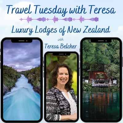 Luxury Lodges of New Zealand | Travel Tuesday with Teresa Luxury Lodges of New Zealand | Travel Tuesday with Teresa
