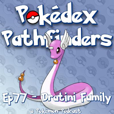 #147-149: The Dratini Family