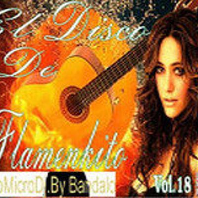 Promomix El Disco De Flamenkito Vol.18-”Pacomicro Dj & Bandalo”-2.015-rolexdj