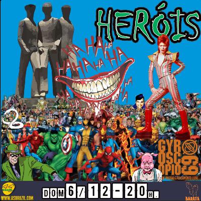 Barata Cichetto - Gyroscópio 69 Heróis  Programa 125