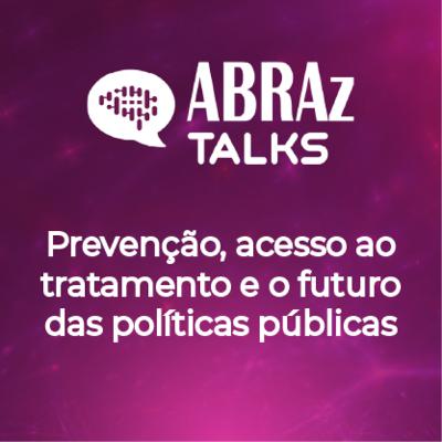 T.08.Ep.04: Prevenção, acesso ao tratamento e o futuro das políticas públicas T.08.Ep.04: Prevenção, acesso ao tratamento e o futuro das políticas públicas