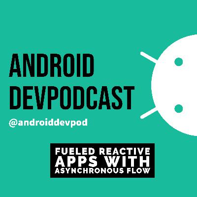 Fueled Reactive apps with Asynchronous Flow