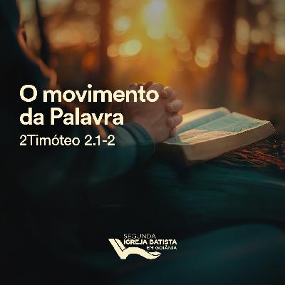 O Movimento da Palavra