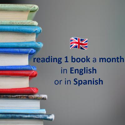🇬🇧 reading 1 book a month in English or in Spanish 🇬🇧 reading 1 book a month in English or in Spanish