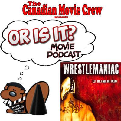 Or Is It? - Wrestlemaniac Or Is It? - Wrestlemaniac